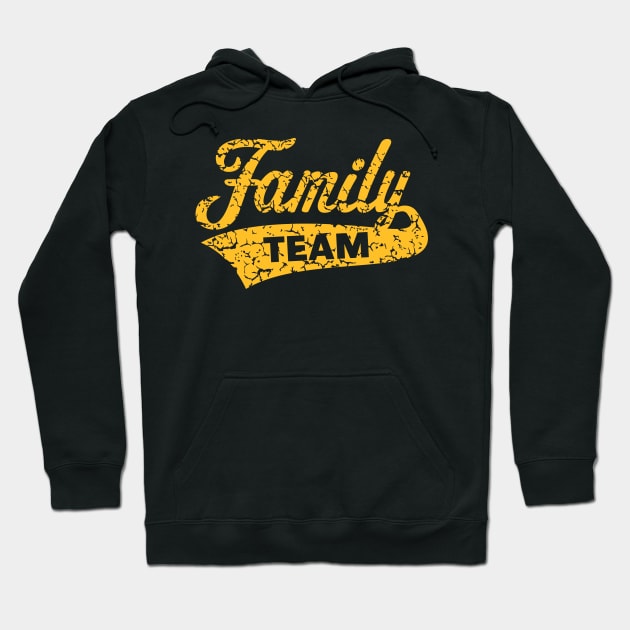 Family Team (Vintage / Gold) Hoodie by MrFaulbaum